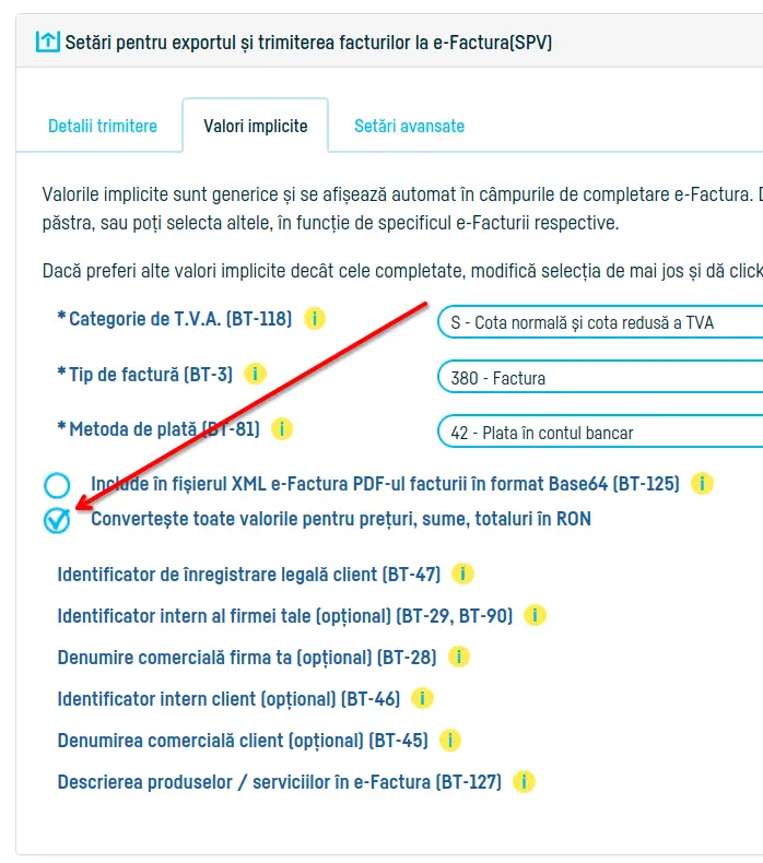 Convertirea automată a valorilor în lei pentru eFactura - pasul 2